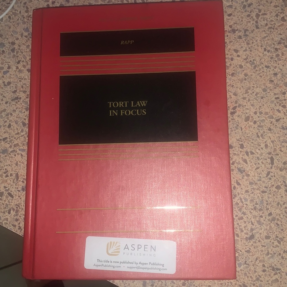 Tort Law in Focus (Aspen Casebook) - Hardcover, by Geoffrey Rapp